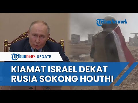 Israel akan ‘Kiamat’, Rusia Dilaporkan Kirim Rudal Canggih untuk Houthi, Yaman Makin Tak Terkalahkan