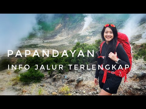 PENDAKIAN GUNUNG PAPANDAYAN, GARUT | Info Jalur Terlengkap + GPS TRACK