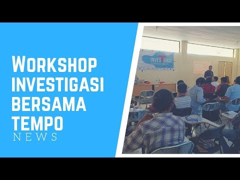 Workshop Investigasi Bersama Tempo