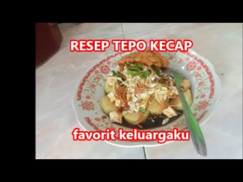 RESEP TEPO KECAP FAVORIT keluargaku