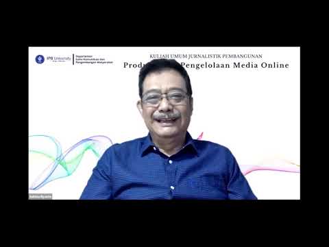 Kuliah Umum Jurnalistik Pembangunan – Produksi dan Pengelolaan Media Online