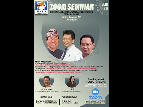 Zoom Seminar Seri 11 “Pencegahan dan Pengendalian Infeksi Terkini terkait COVID-19”