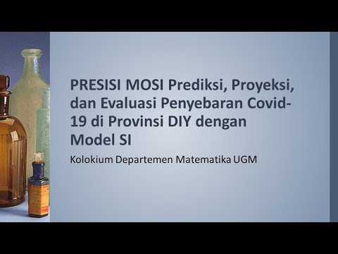 Presisi Mosi Prediksi, Proyeksi, dan Evaluasi Penyebaran Covid-19 di Provinsi DIY dengan Model SI