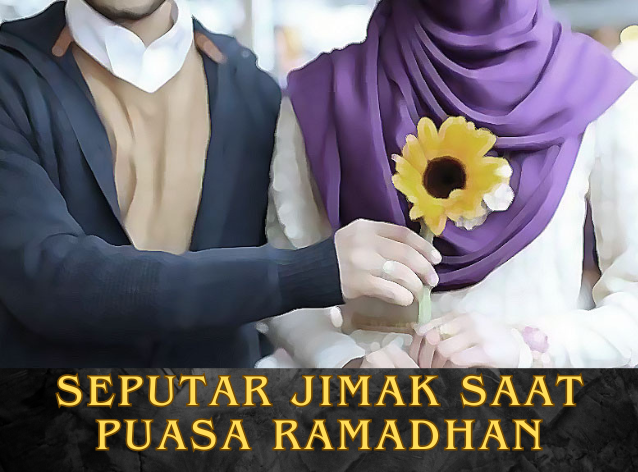 seputar-jimak-saat-puasa-ramadhan