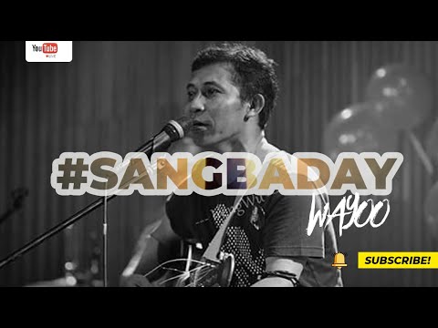 SANG BADAY – wayoo… (2019)