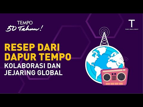 Kolaborasi dan Jejaring Global | Resep dari Dapur Tempo