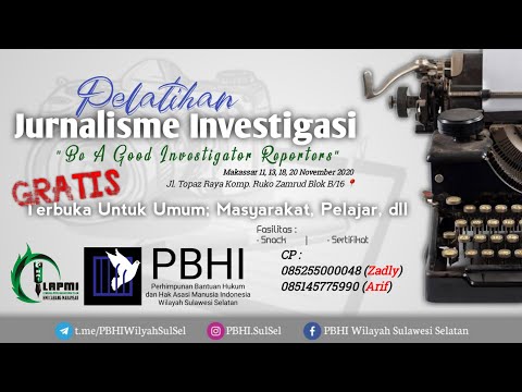 Pelatihan Jurnalisme Investigasi – Oleh Jurnalis Kompas (Usman Affandi) | PBHI SulSel