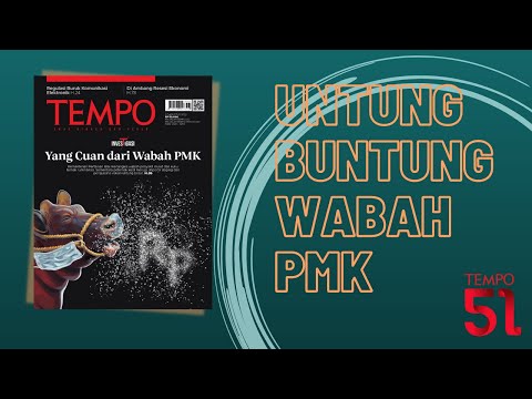 Majalah TEMPO Edisi 1- 7 Agustus 2022 ( Untung Buntung Wabah PMK)