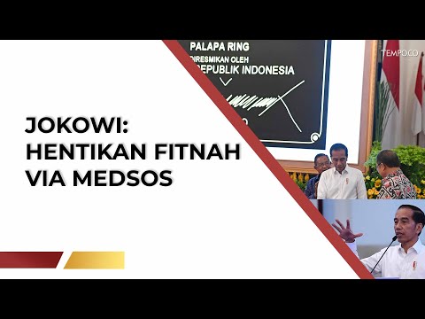 Tol Langit Palapa Ring Diresmikan, Jokowi: Hentikan Fitnah via Medsos | TEMPODOTCO