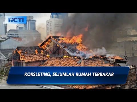 Kebakaran Melanda Pemukiman Padat di Kawasan Tanah Abang, Jakarta Pusat – SIP 30/06