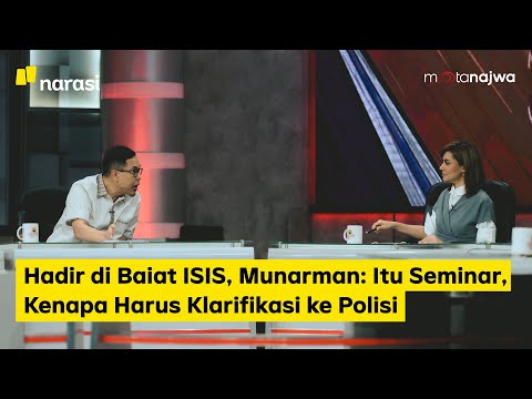 Hadir di Baiat ISIS, Munarman: Itu Seminar, Kenapa Harus Klarifikasi ke Polisi (Part 4) | Mata Najwa