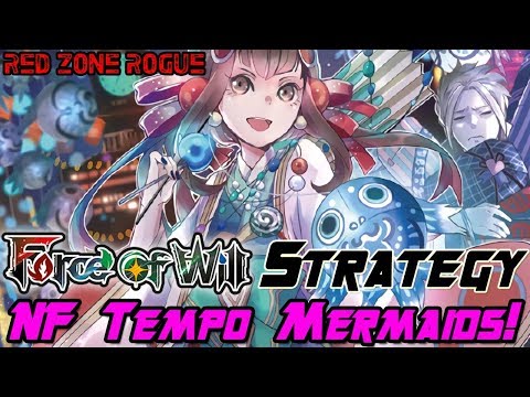 Force of Will Strategy ► Shaela Mono Water Mermaid Tempo! [MAKE IT RAIN…sorta]