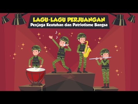 Lagu-lagu Perjuangan Penjaga Keutuhan dan Patriotisme Bangsa