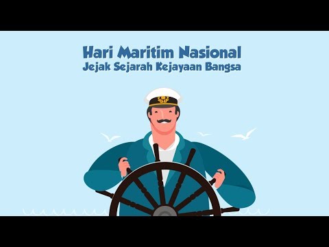 Hari Maritim Nasional, Jejak Sejarah Kejayaan Bangsa