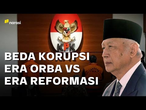 Zaman Orba Ada Korupsi, Sekarang Ada Korupsi. Apa Bedanya? | Narasi Newsroom