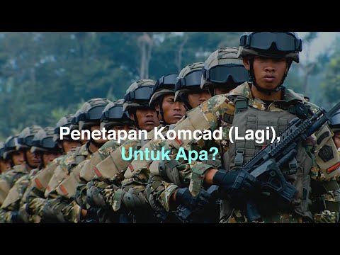 Penetapan Komcad (Lagi), Untuk Apa?