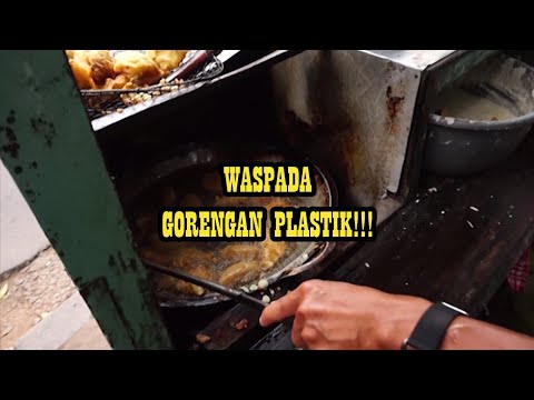 Investigasi Mengenai Gorengan Plastik !!!