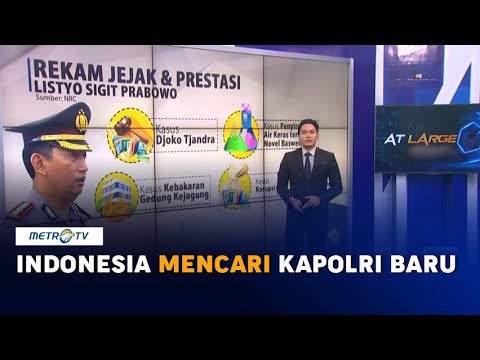 Indonesia Mencari Kapolri Baru