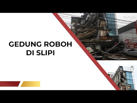 Kronologi Gedung Alfamart Slipi Roboh | TEMPODOTCO