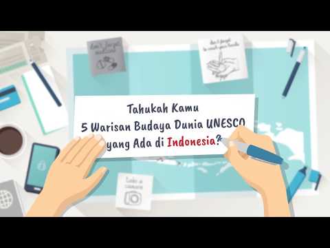 Di Negara Kita Ada 5 Warisan Budaya Dunia UNESCO? Beneran?!