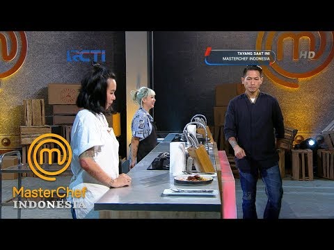 Master Chef Indonesia – Persaingan Menegangkan Antara Dua Ibu Muda Tangguh! | Audisi 1 | Part 4