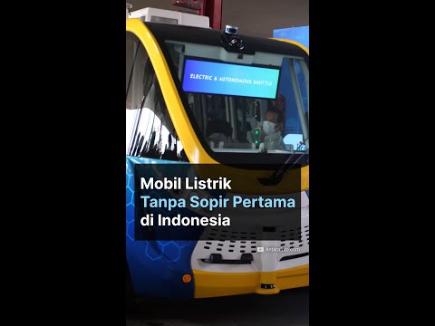 Mobil Listrik Tanpa Sopir Pertama di Indonesia