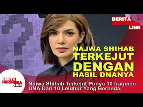 10 DNA Leluhur yang berbeda. Najwa Shihab Terkejut!