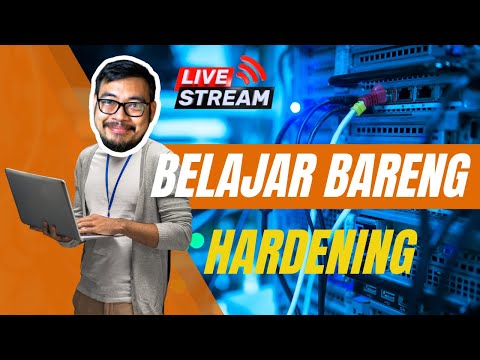 Hardening Physical Security | Belajar Bareng Pak Doy