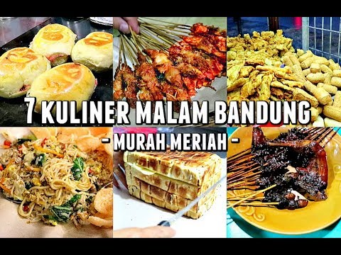 7 KULINER MALAM BANDUNG (WAJIB)