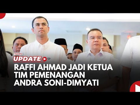 Raffi Ahmad Jadi Ketua Tim Pemenangan Andra Soni-Dimyati di Pilkada Banten