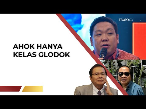 Rizal Ramli Sebut Ahok Hanya Kelas Glodok, DPR: Apa Maksudnya? | TEMPODOTCO