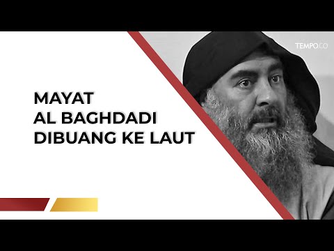 Mayat al Baghdadi Dibuang ke Laut Setelah Identifikasi | TEMPODOTCO