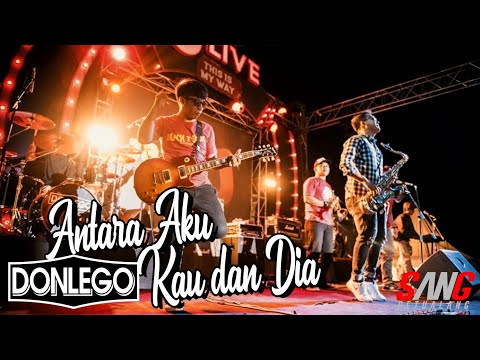 #LIVE DON LEGO – ANTARA AKU KAU DAN DIA || JLIVE ROAD INDONESIA 2019 PAMANUKAN SUBANG