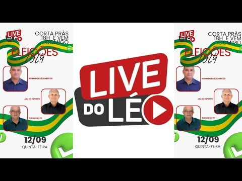 Live do Léo 12/09/24: Candidatos a vereador: Ronaldo Fardamentos, Jau do Esporte e Toinho do PP