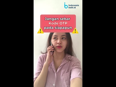 Jangan Sebar Kode OTP Pada Siapapun!