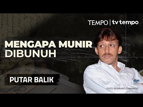 Organ Negara dalam Kematian Munir | Putar Balik