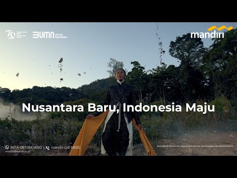 Indonesia Maju, untuk Nusantara Baru