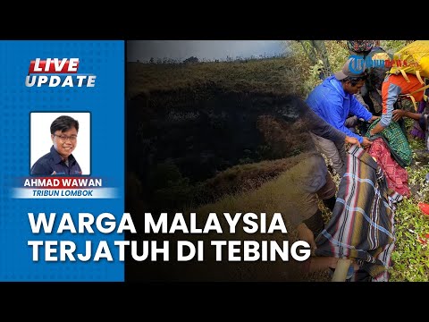 Pendaki Asal Malaysia Terluka, Jatuh dari Tebing Sedalam 10 Meter saat Mendaki Gunung Rinjani