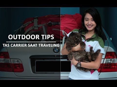 TIPS MENDAKI GUNUNG #10 | TAS CARRIER SAAT TRAVELING