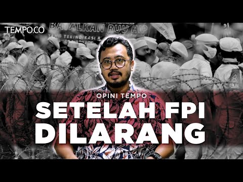 Setelah FPI Dilarang | Opini Tempo