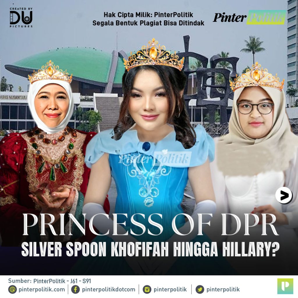 princess-of-dpr-silver-spoon-khofifah-hingga-hillary?