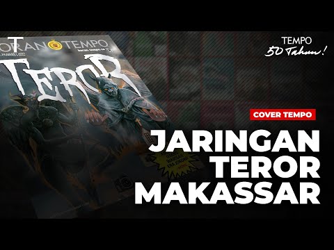 Cover Tempo: Jaringan Teror Makassar