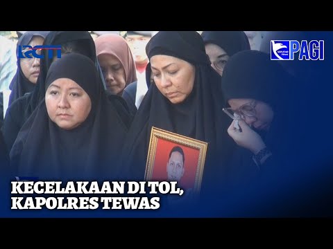 Kecelakaan di Ruas Jalan Tol Batang, Kapolres Boyolali Dimakamkan di Depok – SIP 08/10