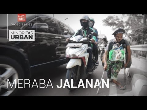 MINORITAS URBAN: Meraba Jalanan