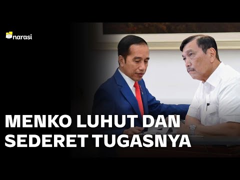 Menko Luhut dan Sederet Tugasnya, Wajarkah? | Narasi Newsroom