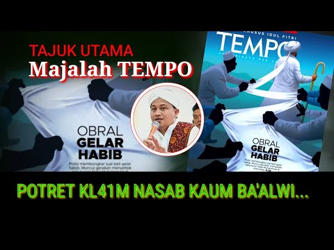 ‘0BR4L GEL4R H4B1B’ : Tajuk Utama Majalah TEMPO | Babak Baru Penelitian Nasab