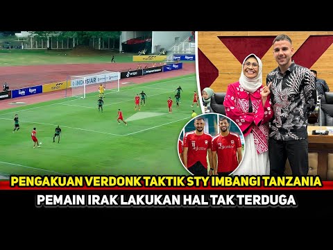 VERDONK TAK SABAR DEBUT LAWAN IRAK! Strategi STY dipantau~Evaluasi Timnas didepan mata