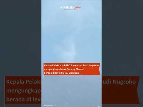 Aktivitas Vulkanik Gunung Slamet Meningkat, Pendakian Ditutup