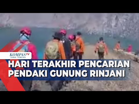 Hari Terakhir Pencarian Pendaki Gunung Rinjani