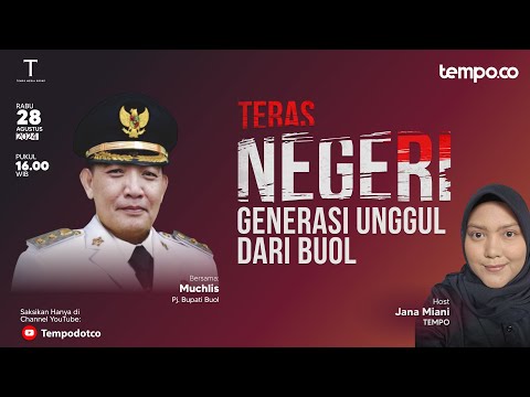 Teras Negeri | Generasi Unggul dari Buol